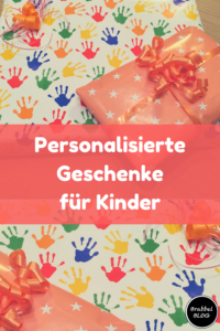 Personalisierte Geschenke für Kinder